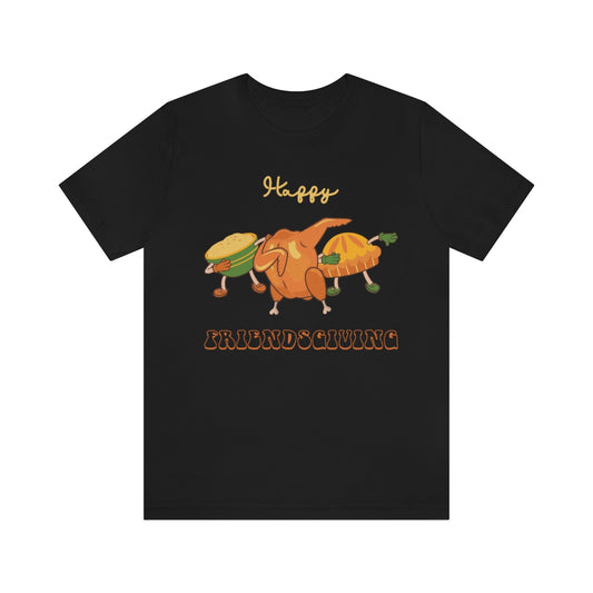 Happy Friendsgiving Thanksgiving Dinner Themed Tshirt