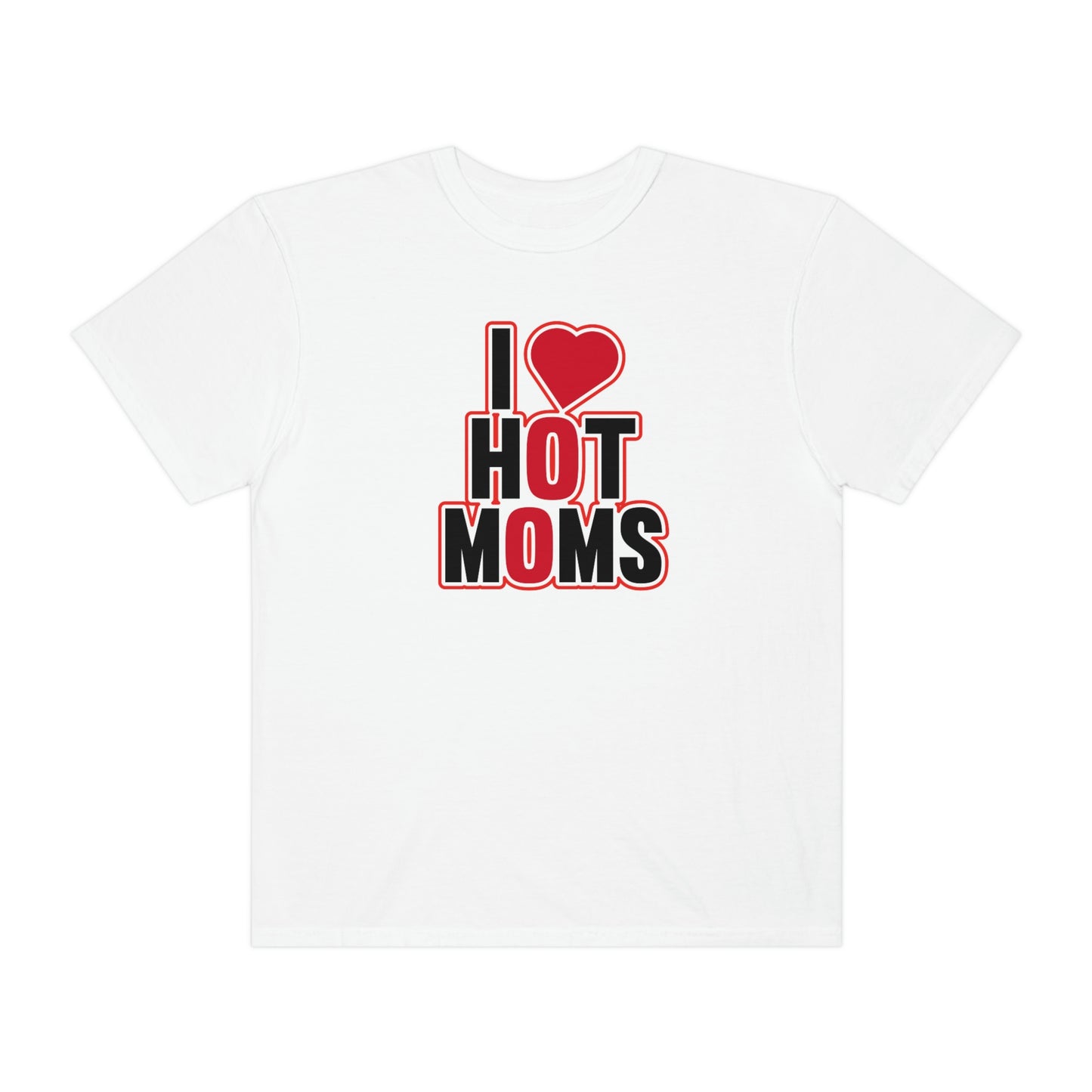 Vintage Style I Love Hot Moms Tshirt