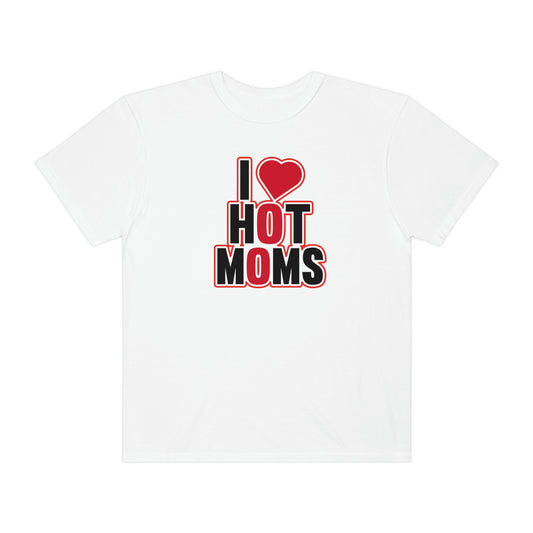 Vintage Style I Love Hot Moms Tshirt