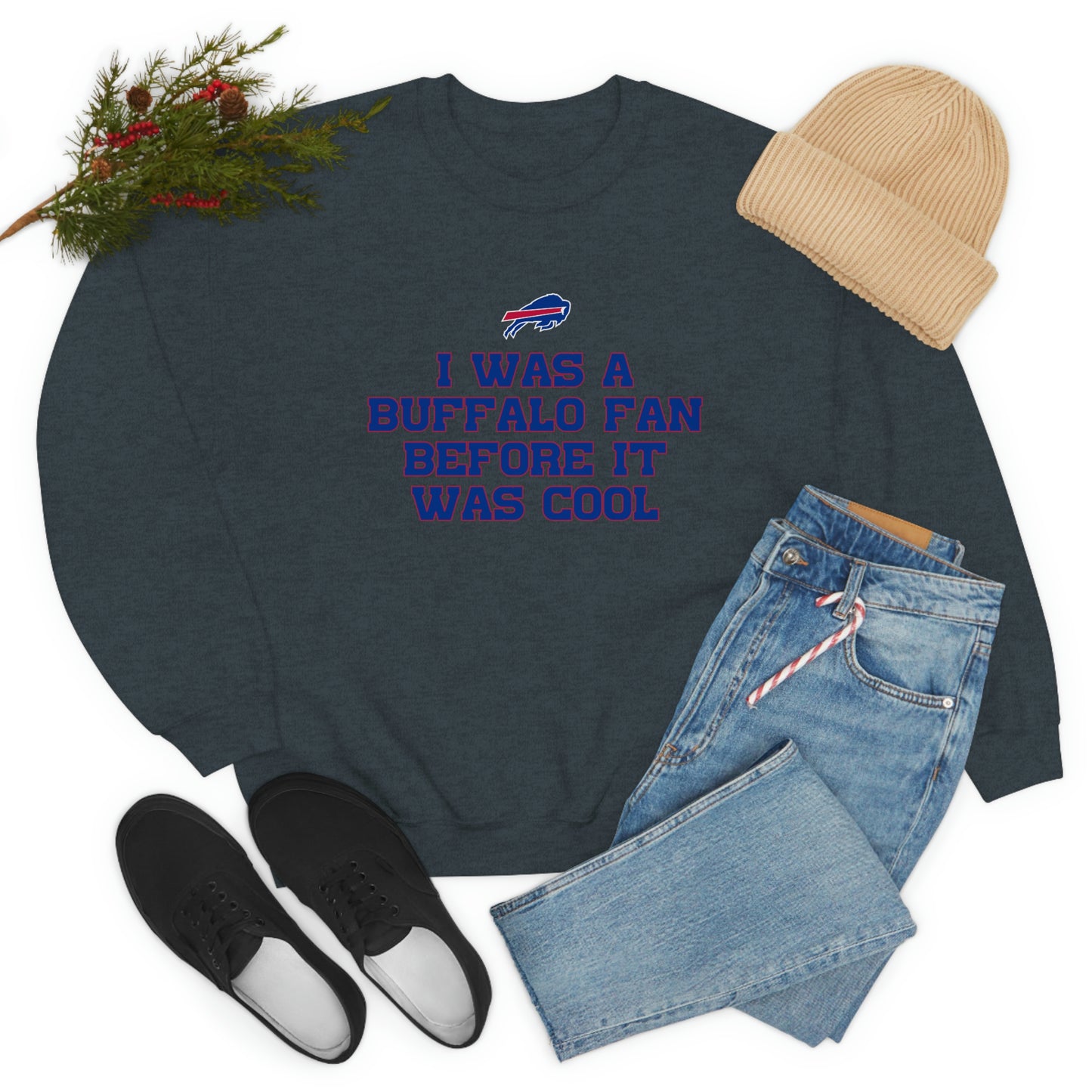 I was a Buffalo Fan Before it was Cool Bills Mafia Buffalo Bills Football Crewneck Sweatshirt