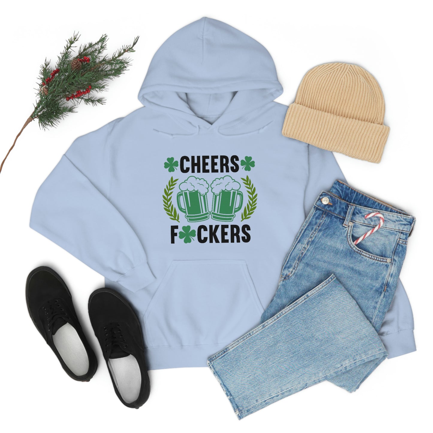 Cheers Fuckers Funny St. Patrick's Day Hooded Sweatshirt