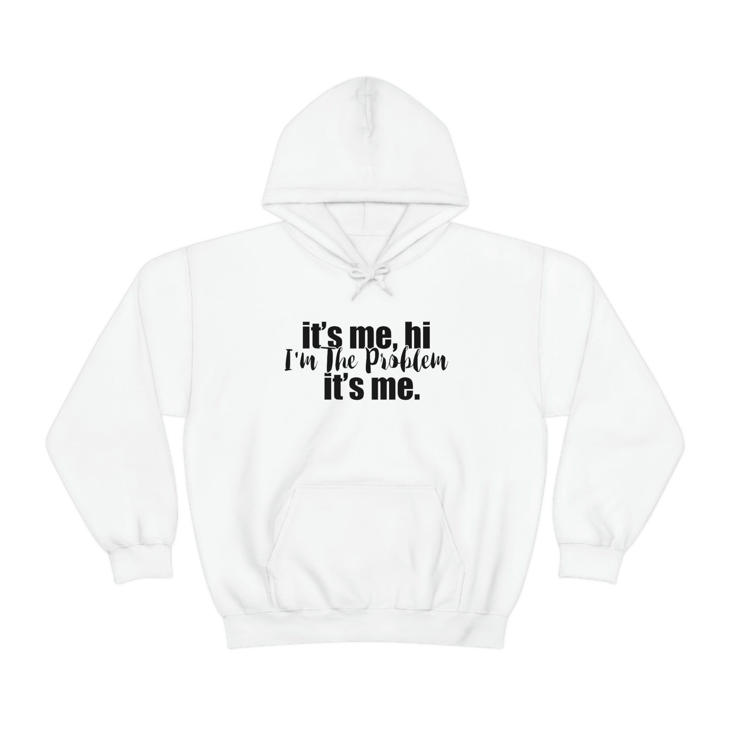 Its Me, Hi, I'm the Problem it's Me, T Swift Taylor Swift Merch Fan Gift Hooded Sweatshirt