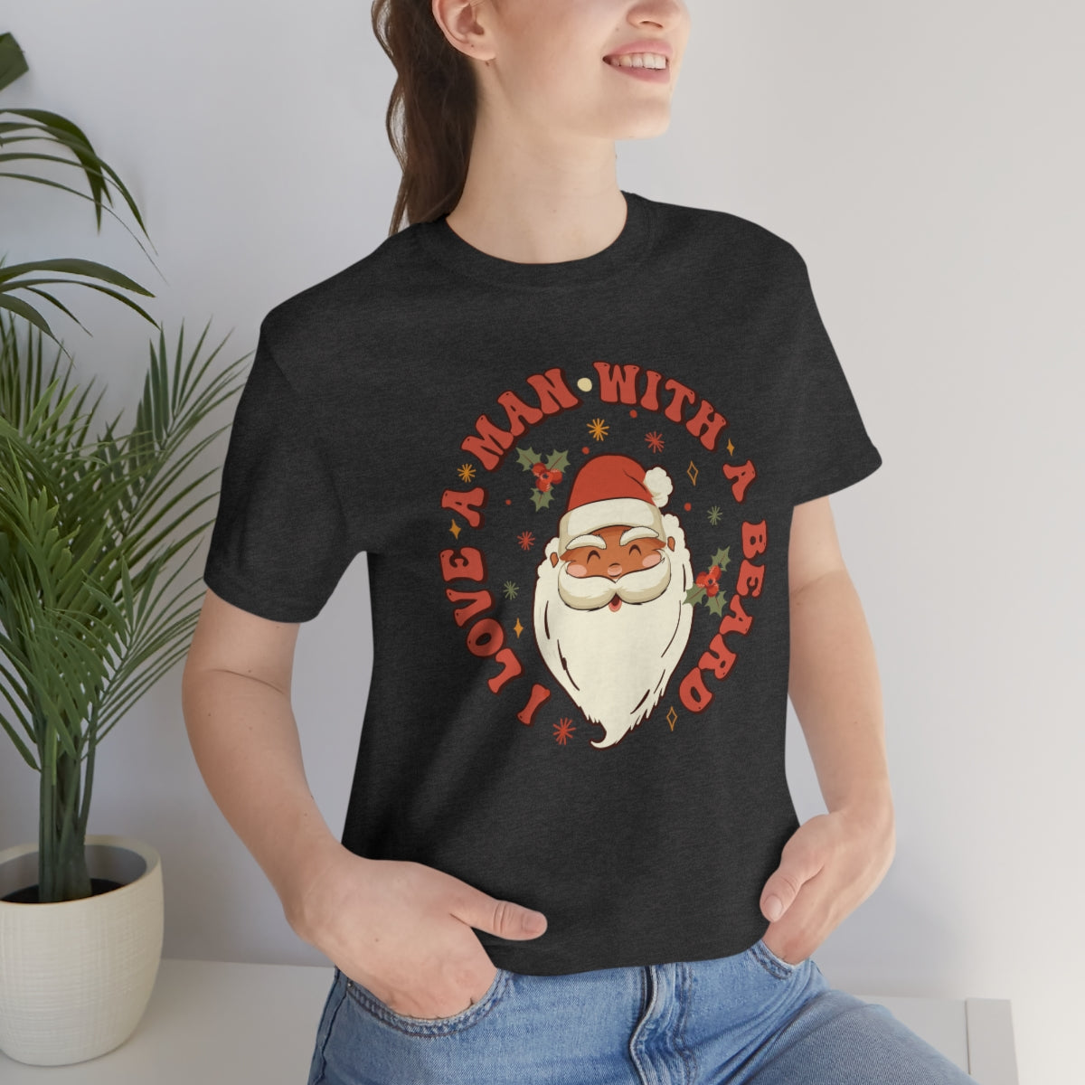 I Love a Man With A Beard Santa Christmas Tshirt