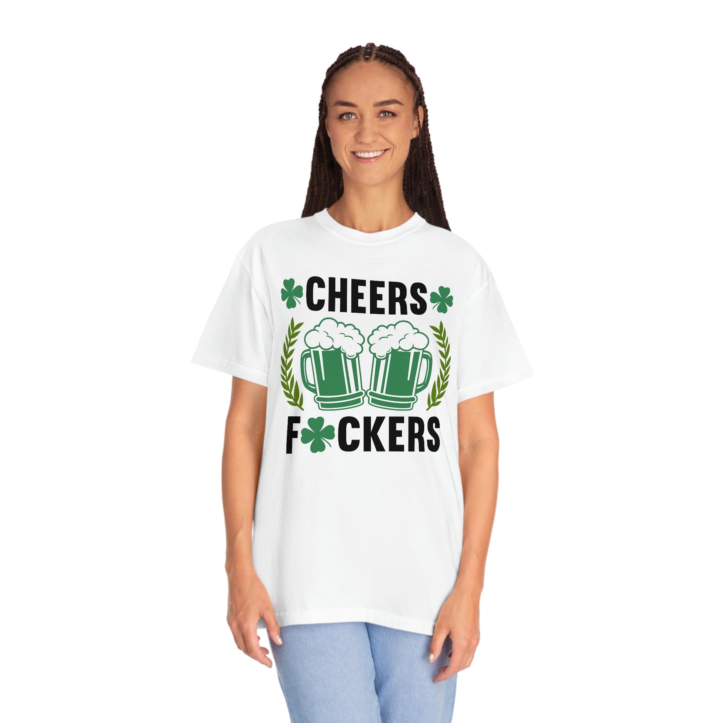 Cheers Fuckers Funny St. Patrick's Day Tshirt