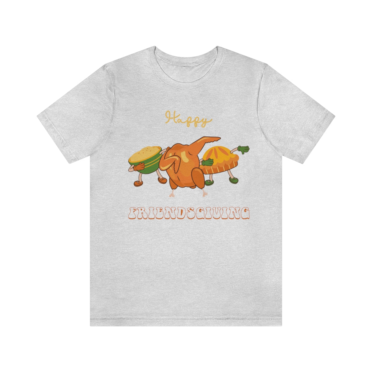 Happy Friendsgiving Thanksgiving Dinner Themed Tshirt