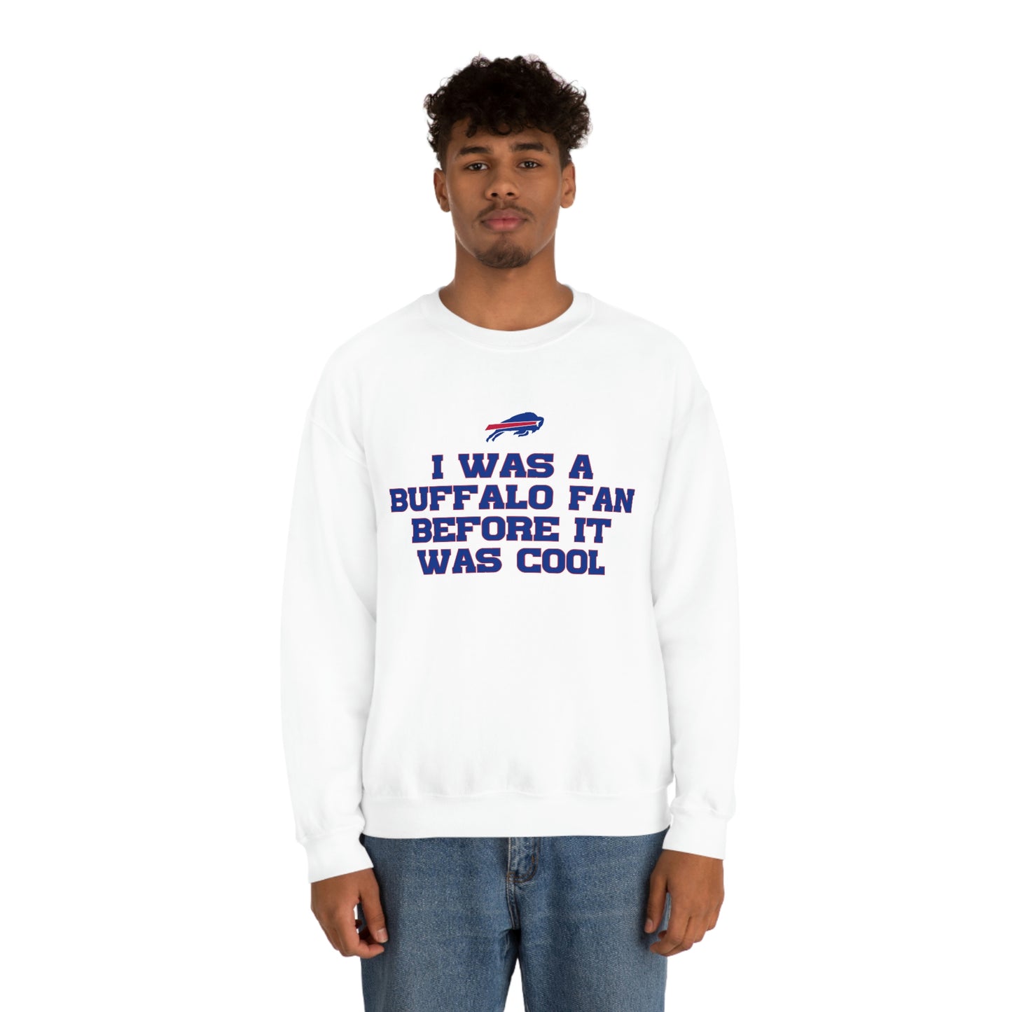 I was a Buffalo Fan Before it was Cool Bills Mafia Buffalo Bills Football Crewneck Sweatshirt