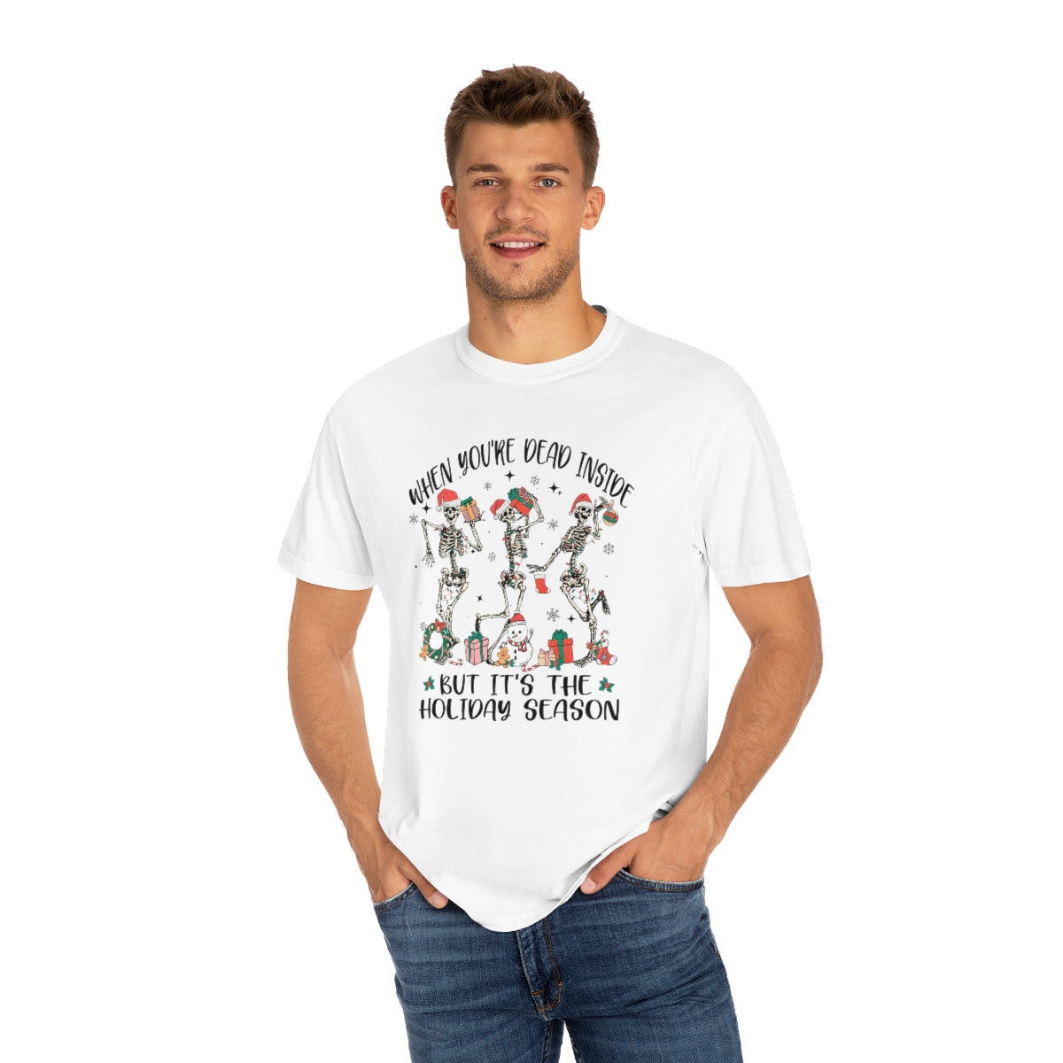 When You're Dead Inside but it's the Holiday Season Skeletons Funny Christmas Tshirt