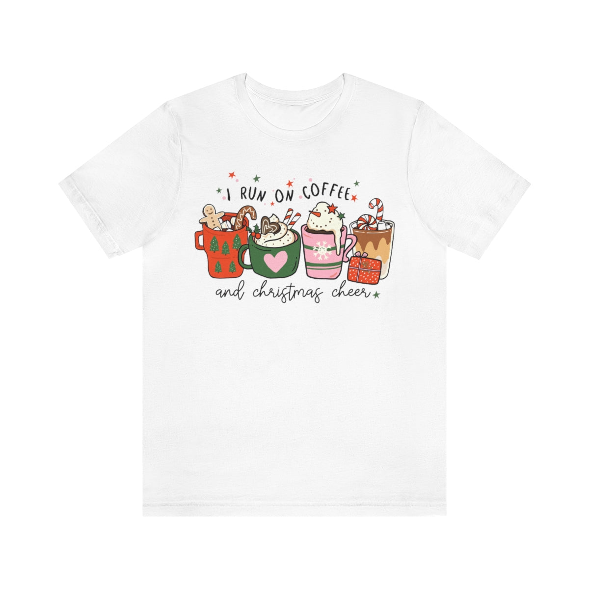 I Run On Coffee & Christmas Cheer Tshirt