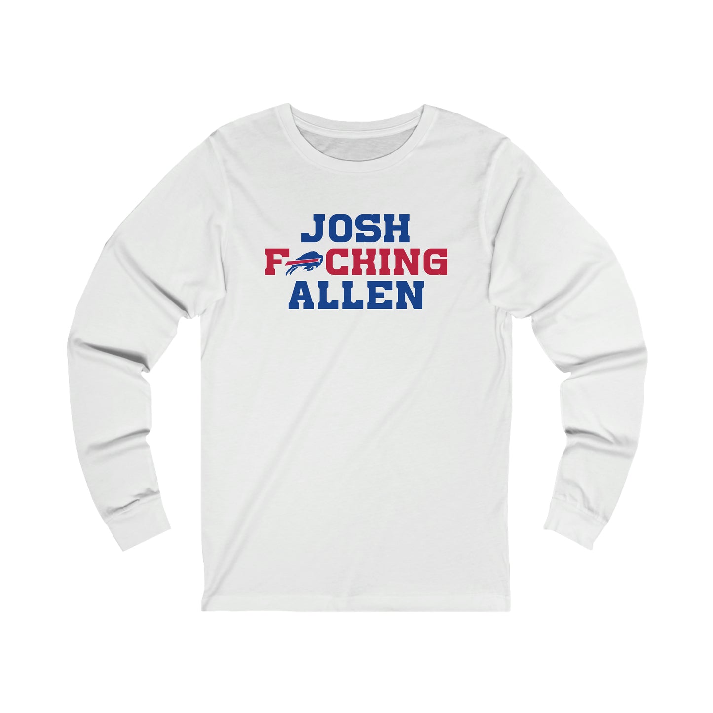 Josh Freaking Allen Bills Mafia #17 Buffalo Bills Football Unisex Jersey Long Sleeve Tee