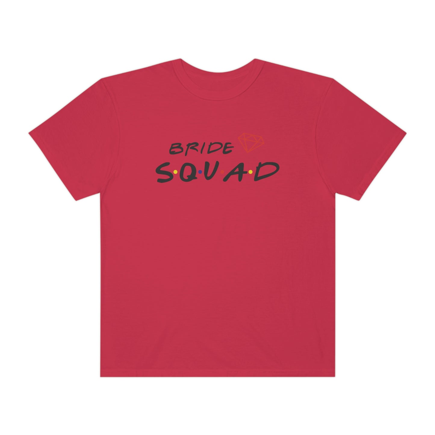 Bride Squad Friends Style Bridal Bachelorette Tshirt