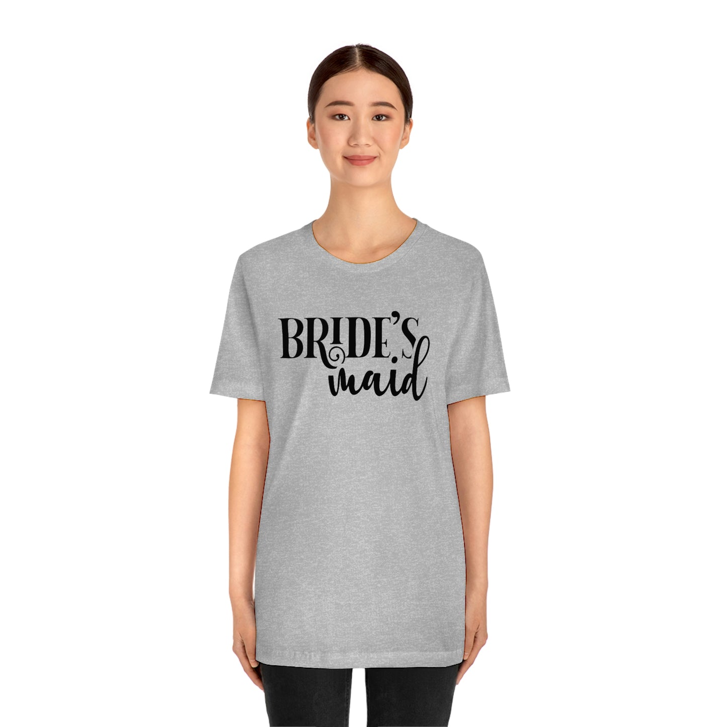 Bride's Maid Bachelorette Bridal Bride to Be Short Sleeve Tshirt