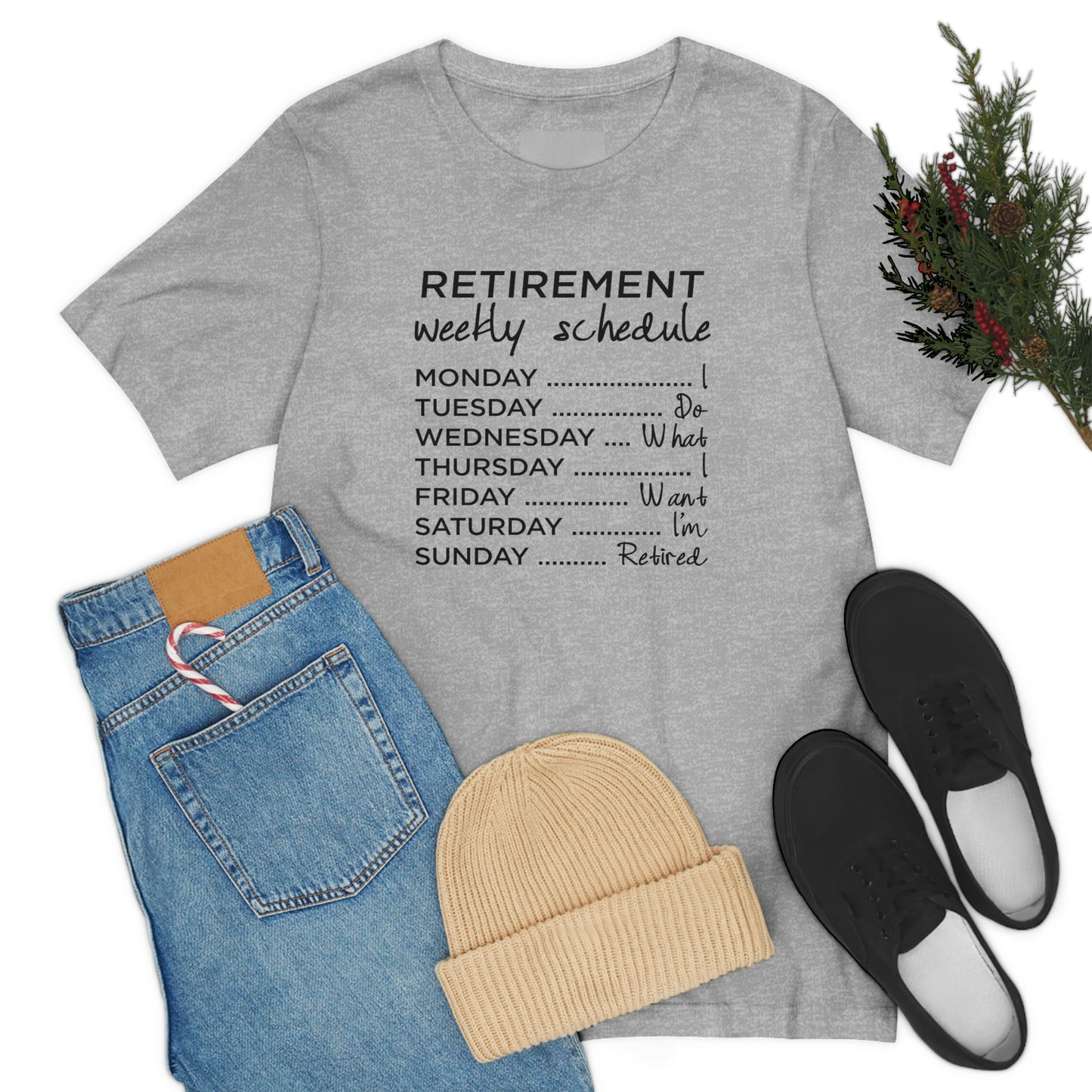 Weekly Retirement Schedule Short Sleeve Tshirt