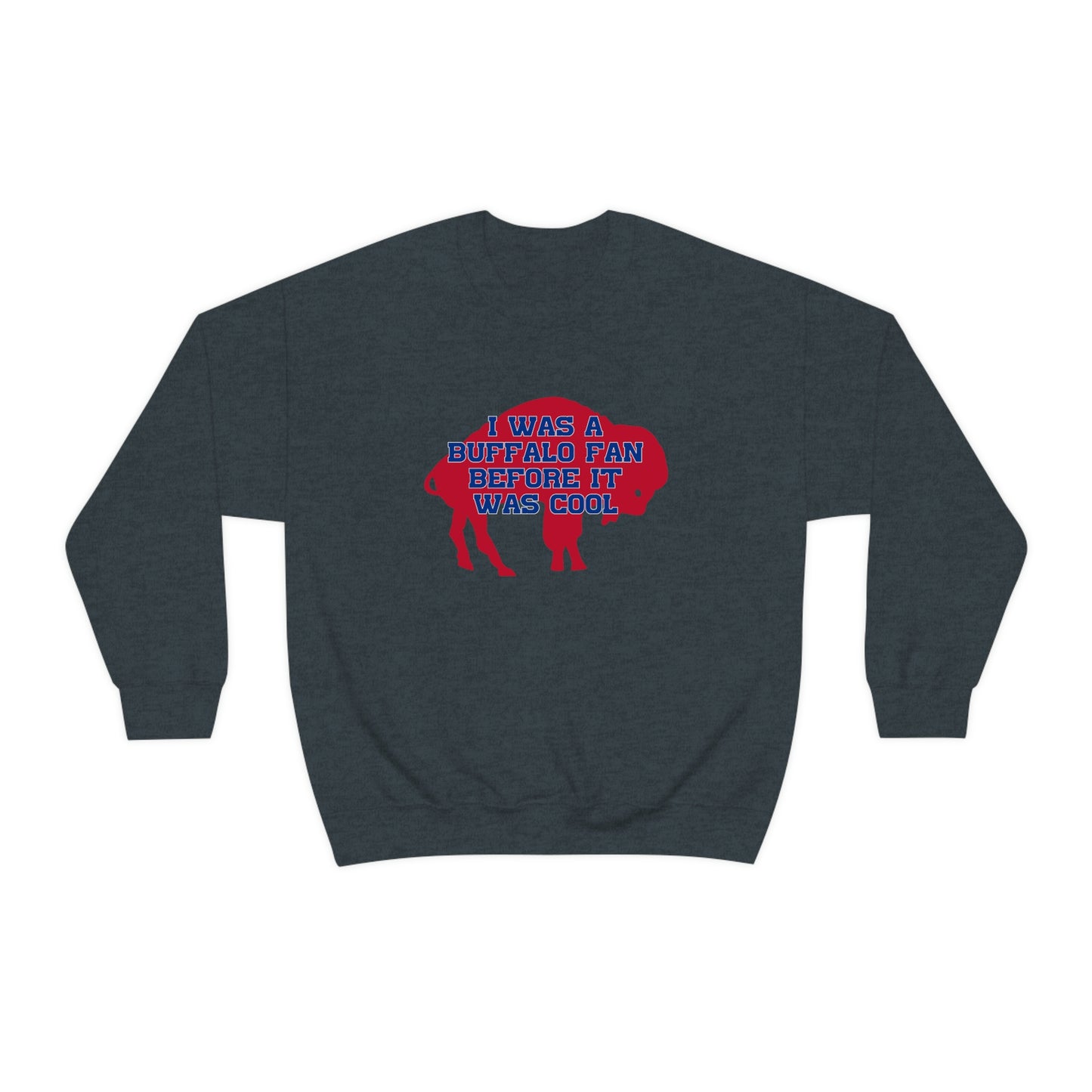 I Was a Buffalo Fan Before it was Cool Retro Red Logo Bills Mafia Football Crewneck Sweatshirt