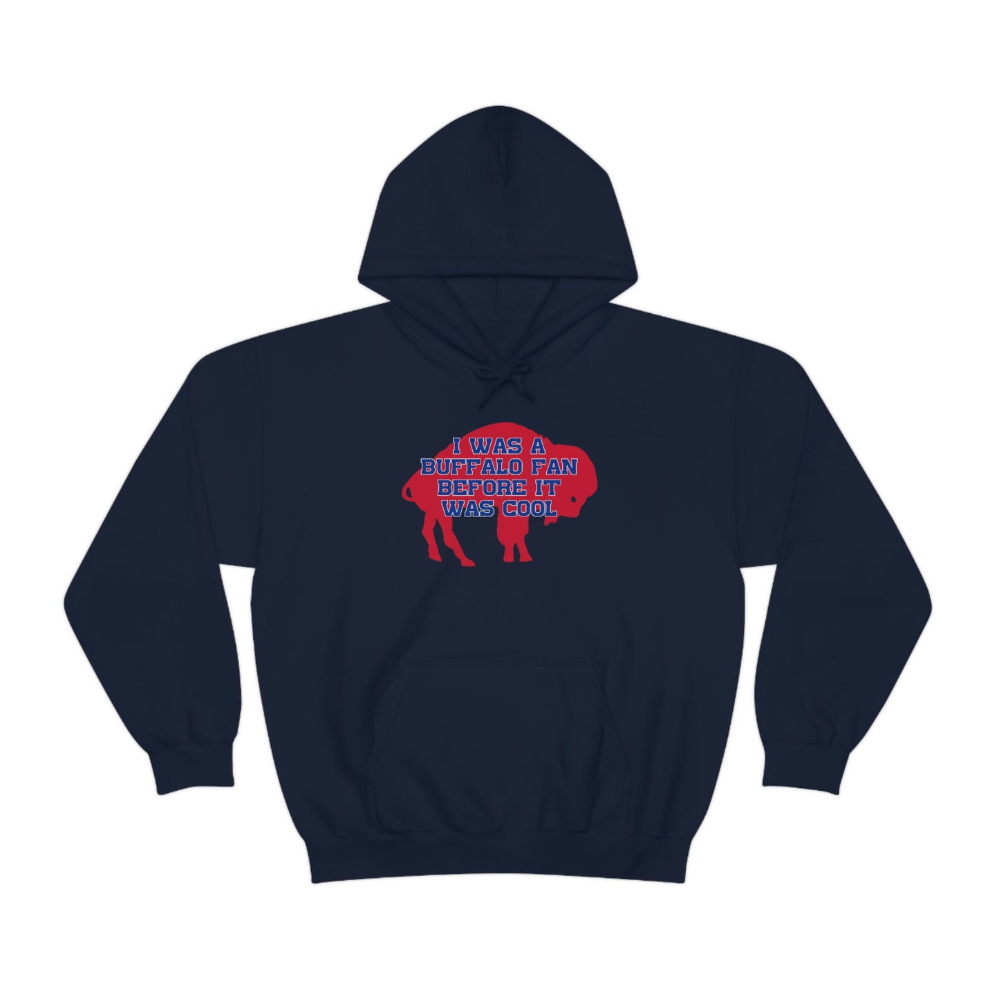 I Was a Buffalo Fan Before it was Cool Retro Red Logo Bills Mafia Football Hooded Sweatshirt