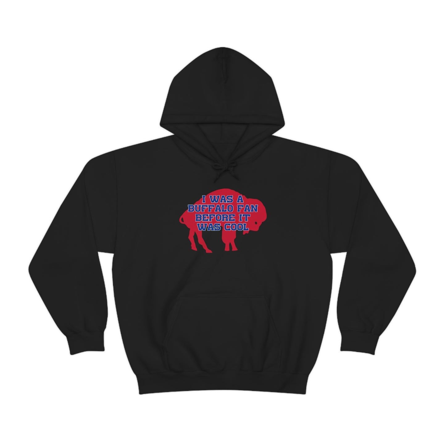 I Was a Buffalo Fan Before it was Cool Retro Red Logo Bills Mafia Football Hooded Sweatshirt