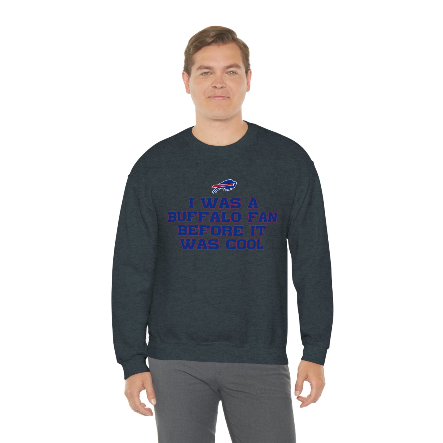 I was a Buffalo Fan Before it was Cool Bills Mafia Buffalo Bills Football Crewneck Sweatshirt