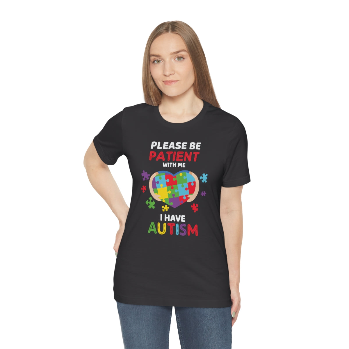 Please be patient with me I have Autism Puzzle Pieces Tshirt