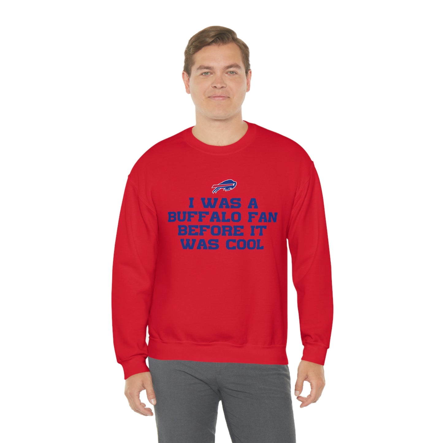 I was a Buffalo Fan Before it was Cool Bills Mafia Buffalo Bills Football Crewneck Sweatshirt