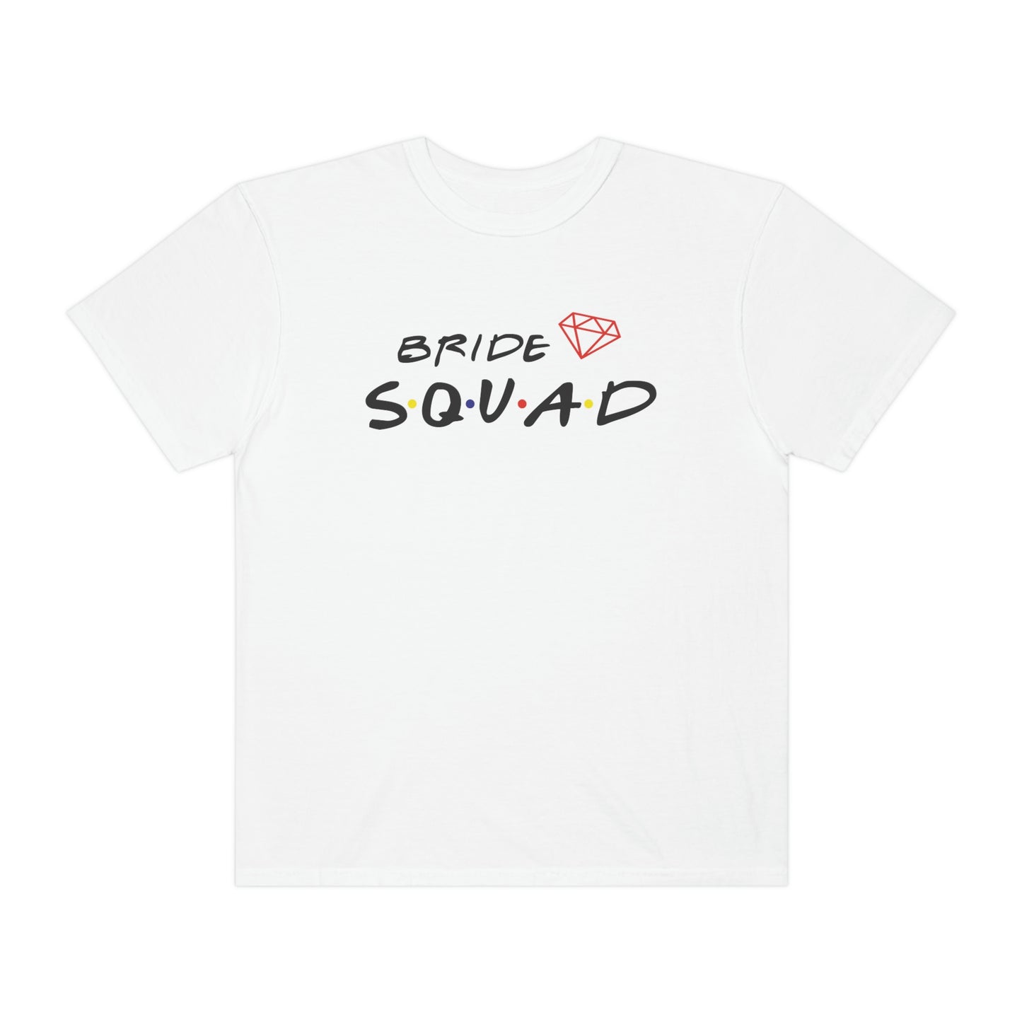 Bride Squad Friends Style Bridal Bachelorette Tshirt