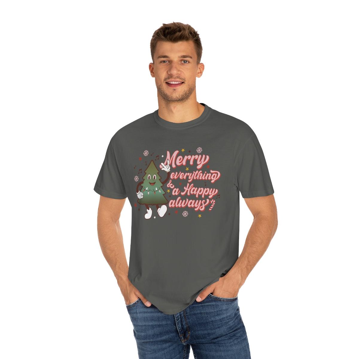 Merry Everything & Happy Always Christmas TeeShirt design on Unisex Garment-Dyed T-shirt