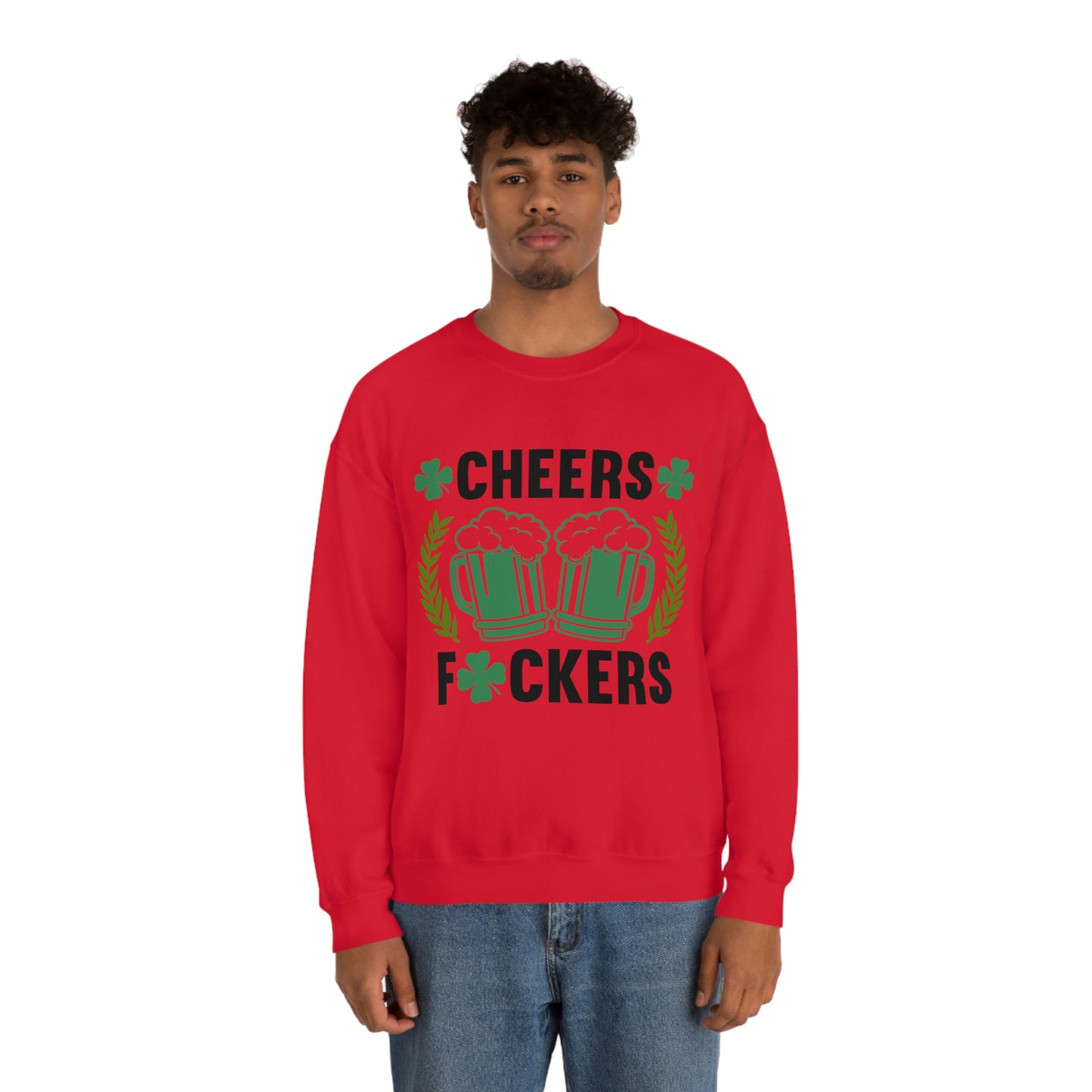 Cheers Fuckers Funny St. Patrick's Day Crewneck Sweatshirt