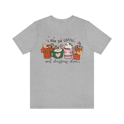 I Run On Coffee & Christmas Cheer Tshirt