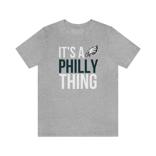 It's a Philly Thing Vintage Philadelphia Eagles Football Super Bowl Football Short Sleeve Tshirt