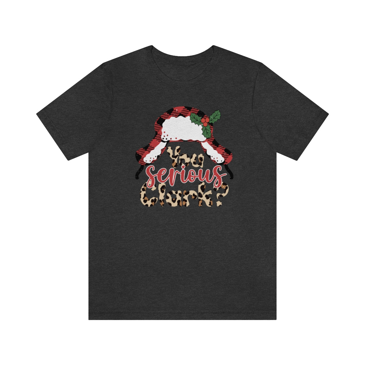 You Serious Clark Christmas Vacation T-shirt