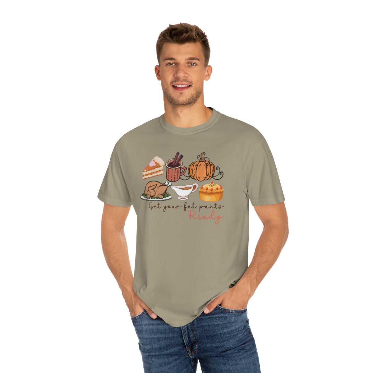 Get Your Fat Pants Ready Thanksgiving Dinner Themed TShirt