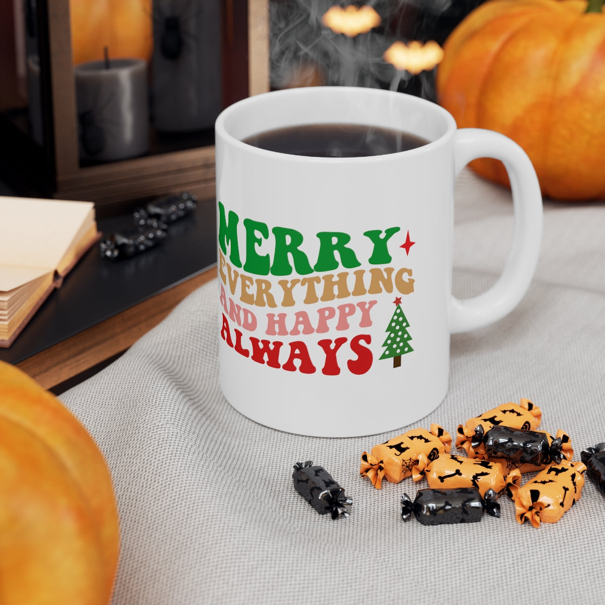 Merry Everything & Happy Always Festive Christmas Mug