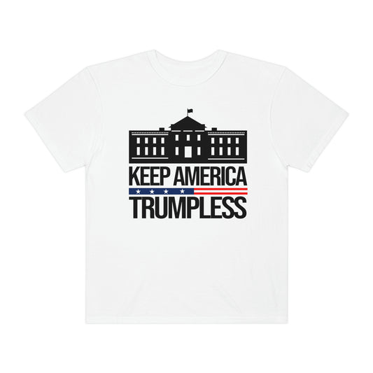 Keep America Trumpless Anti-Trump Tshirt