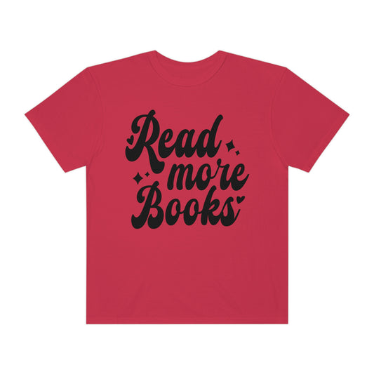 "Read More Books" Reading Books Tshirt