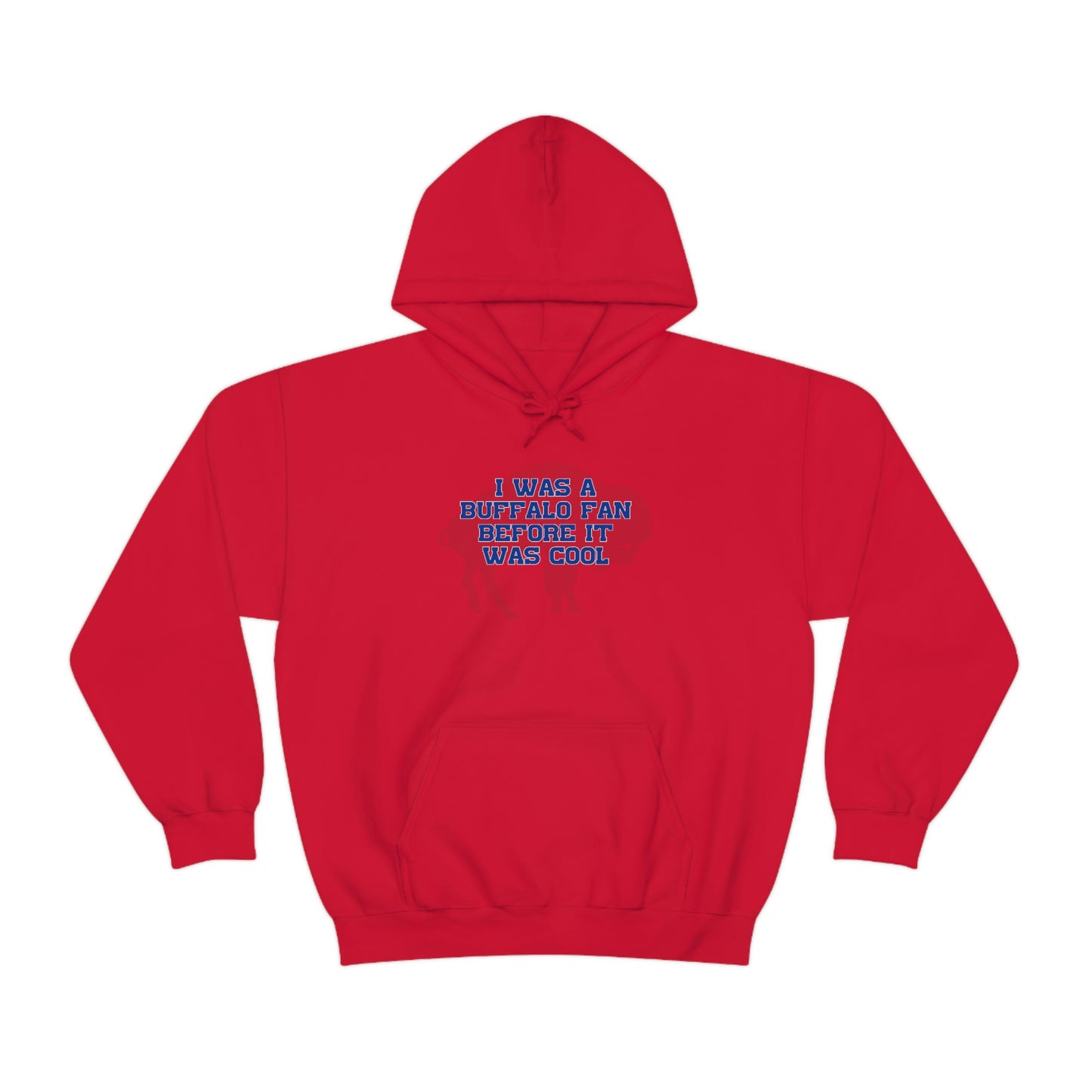 I Was a Buffalo Fan Before it was Cool Retro Red Logo Bills Mafia Football Hooded Sweatshirt