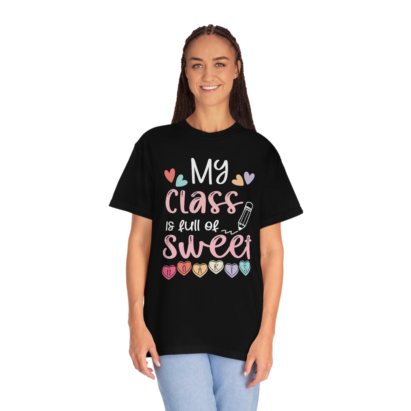 My Class is Full of Sweethearts Conversation Hearts Teacher Valentines Day Tshirt