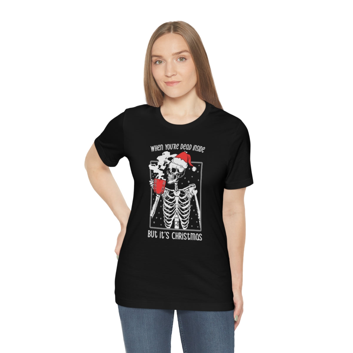 When You're Dead Inside Skeleton Christmas Tshirt