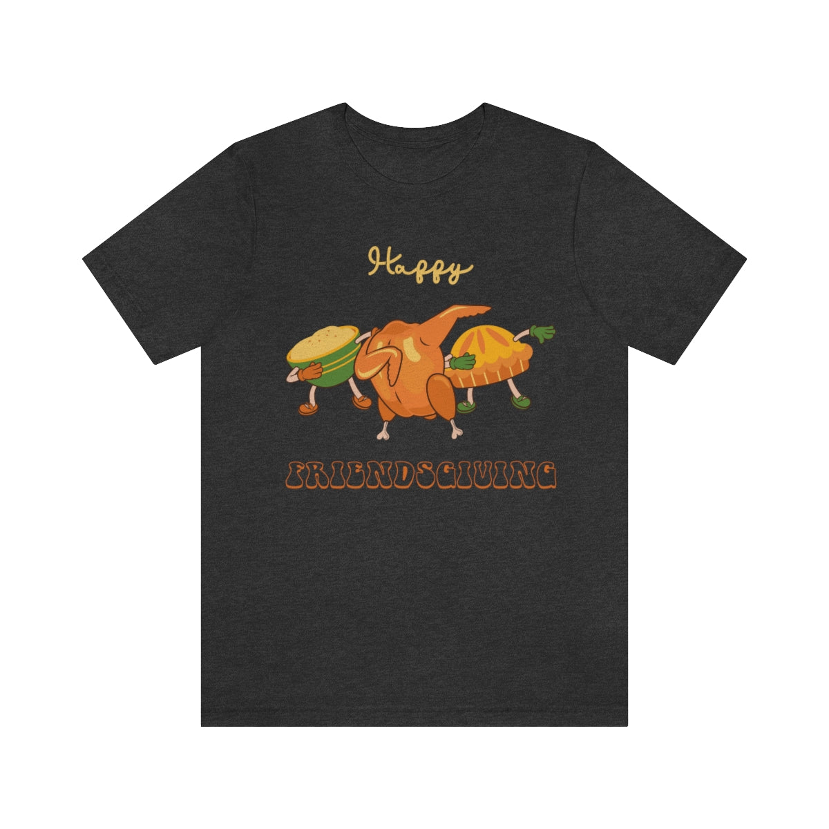 Happy Friendsgiving Thanksgiving Dinner Themed Tshirt