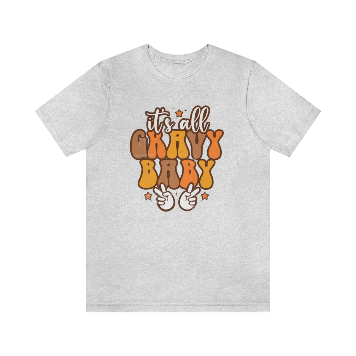 It's All Gravy Baby Thanksgiving Teeshirt on Unisex Jersey Short Sleeve Tee