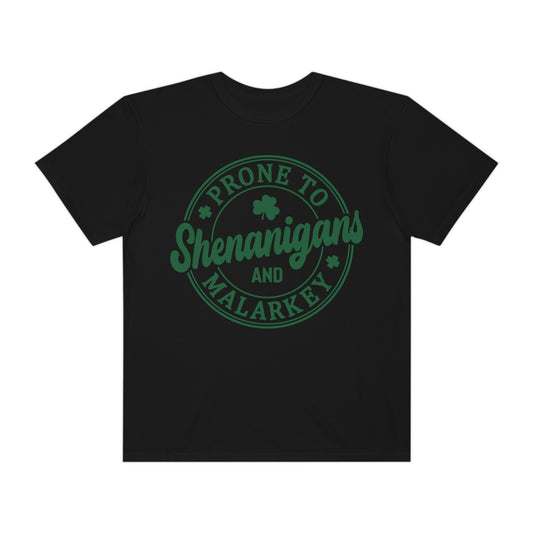 Prone to Shenanigans & Malarky St. Patrick's Day Tshirt