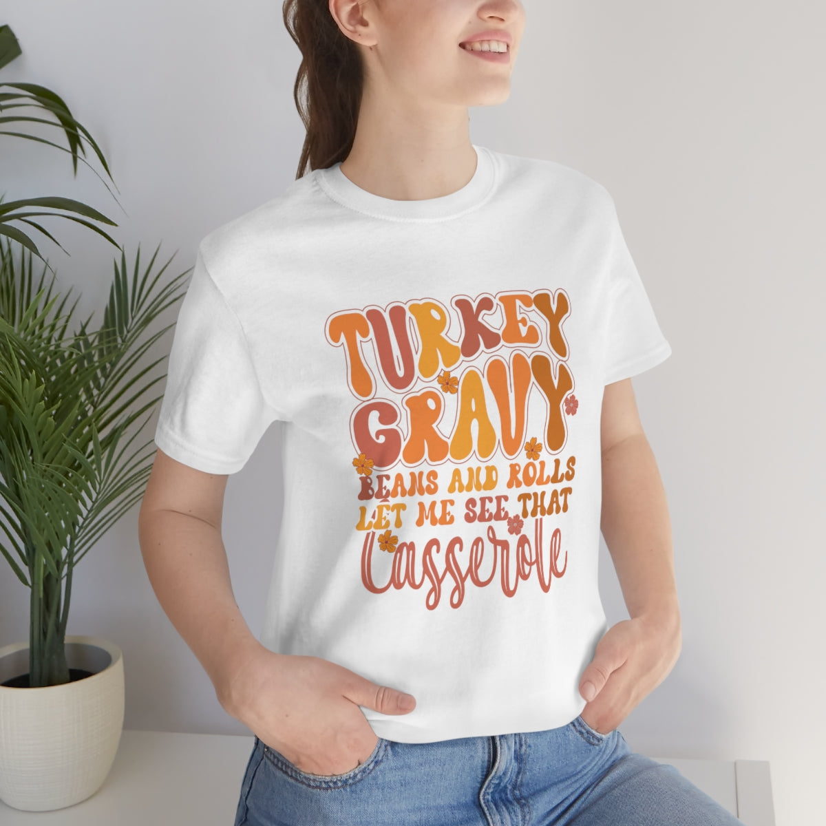 Let Me See Your Casserole Cute Thanksgiving Tshirt Design | Thanksgiving TShirt | Thanksgiving T-Shirt | Thanksgiving Teeshirt Design on Unisex Jersey Short Sleeve Tee