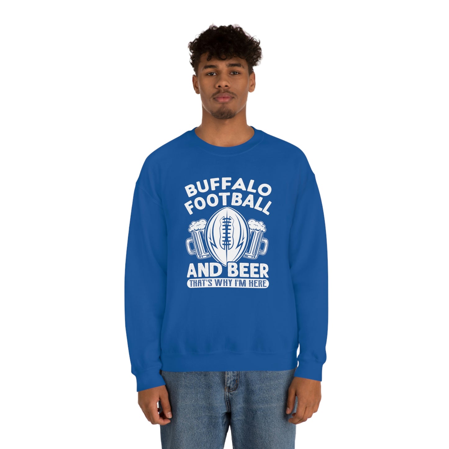 Buffalo Football & Beer Is Why I'm Here Crewneck Sweatshirt