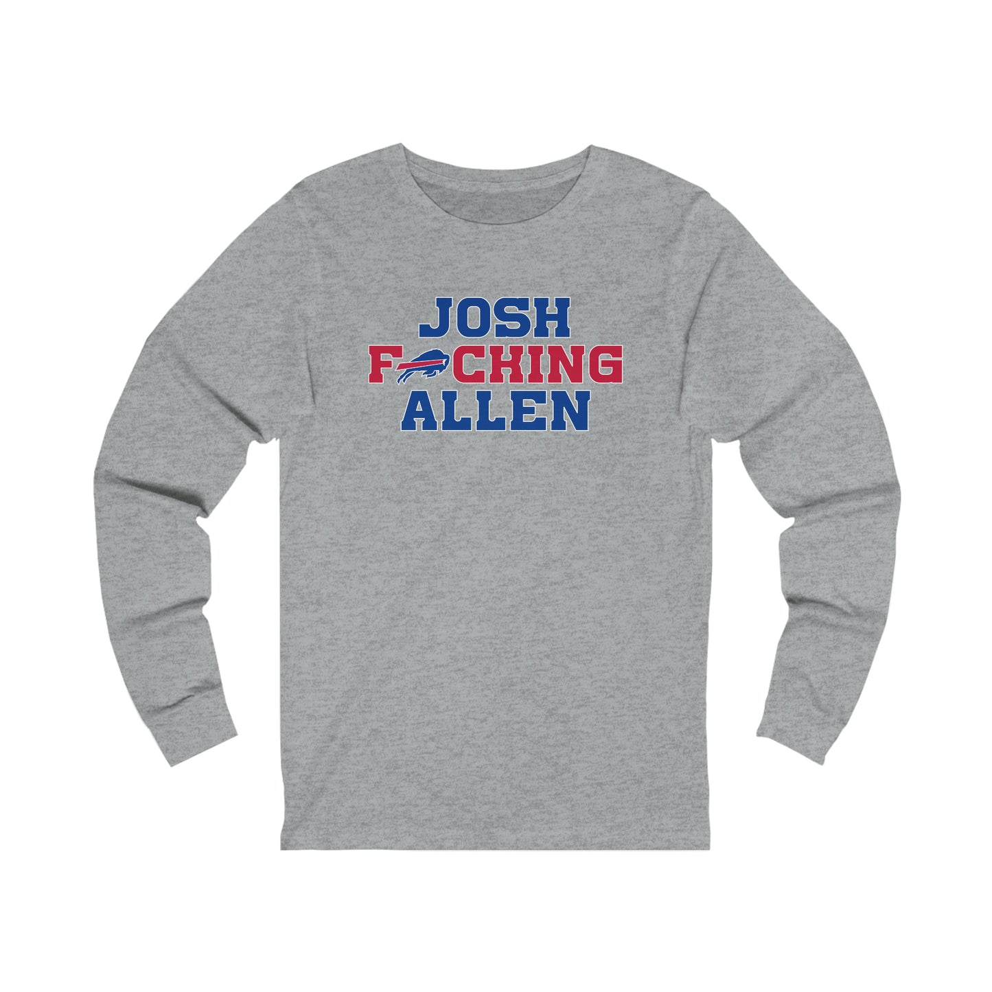 Josh Freaking Allen Bills Mafia #17 Buffalo Bills Football Unisex Jersey Long Sleeve Tee