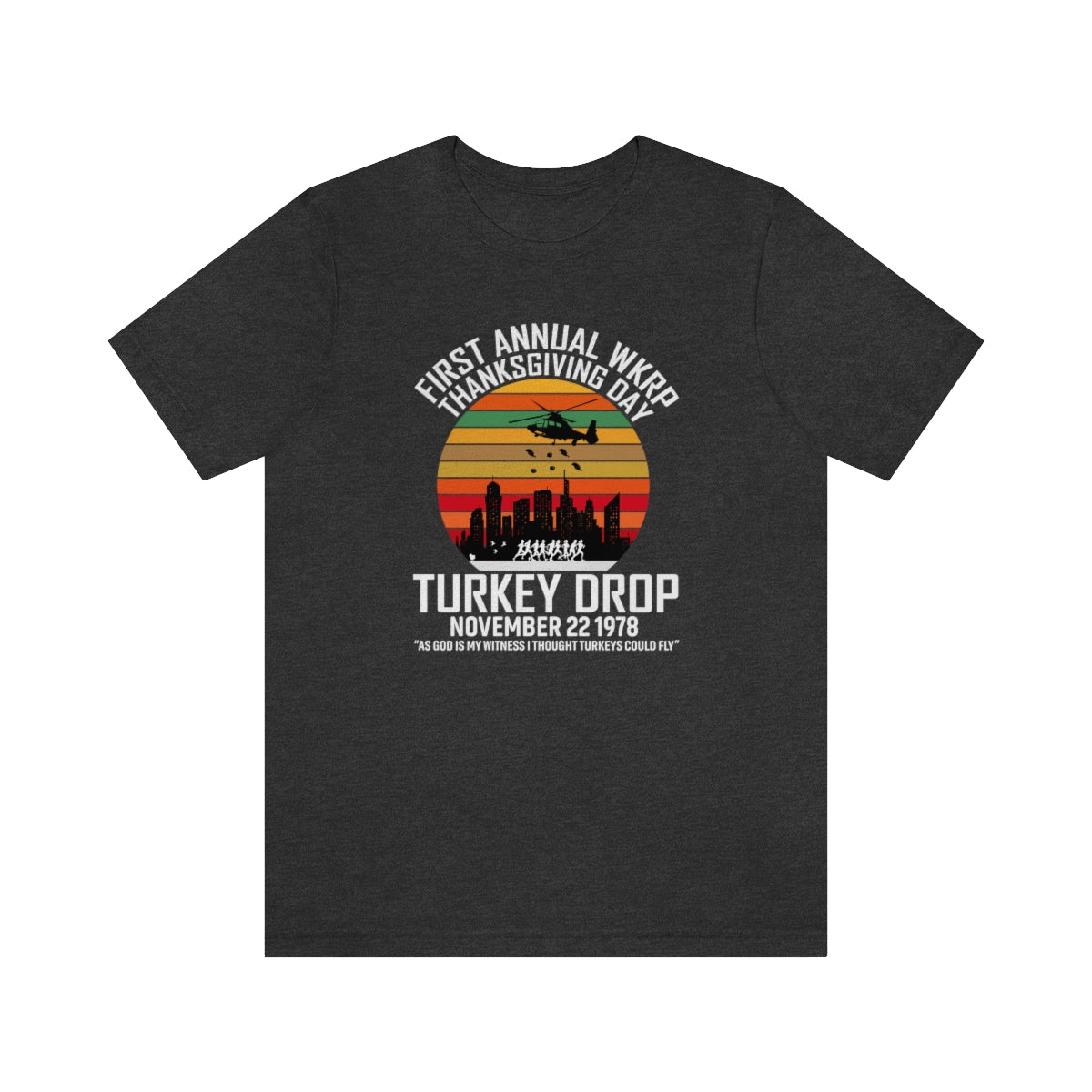 WKRP Turkey Drop Thanksgiving Teeshirt on Unisex Jersey Short Sleeve Tee