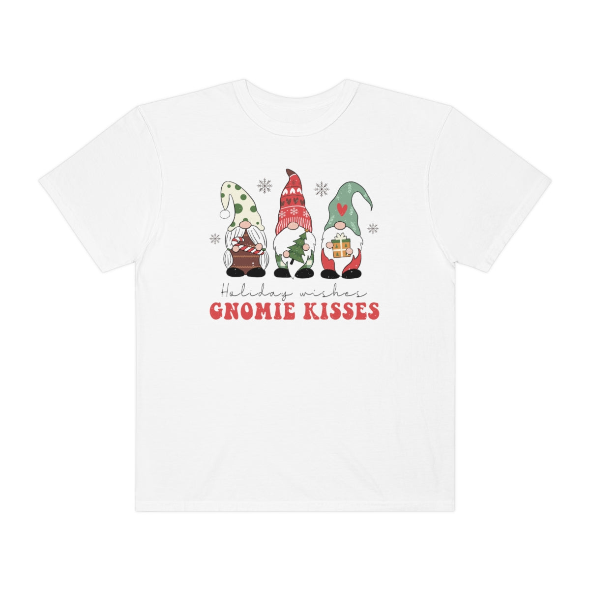 Holiday Wishes & Gnomie Kisses Christmas Tshirt