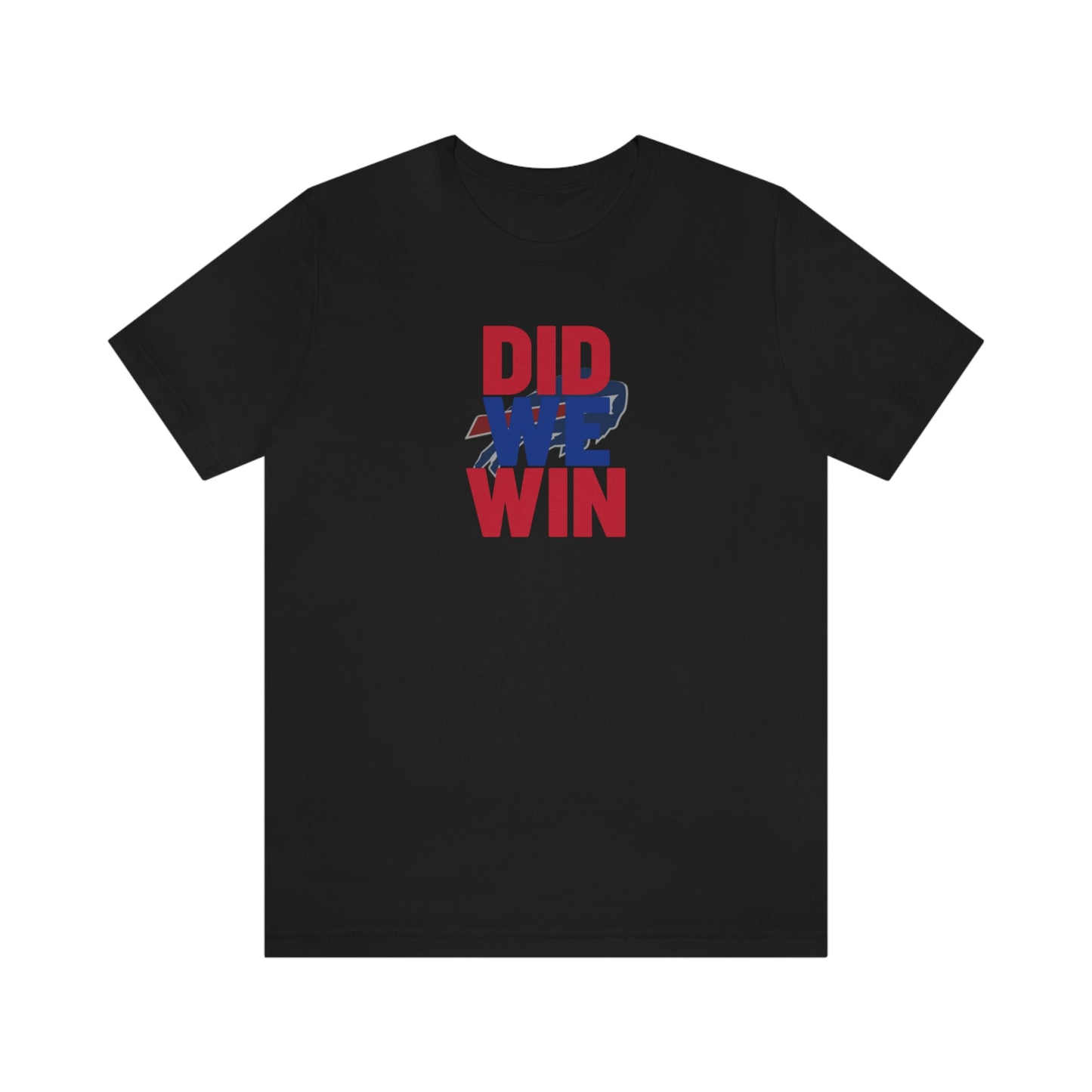 Did We Win Hamlin Strong Damar Hamlin Buffalo Bills Logo #3 Damar Hamlin Supporter Unisex Jersey Short Sleeve Tee