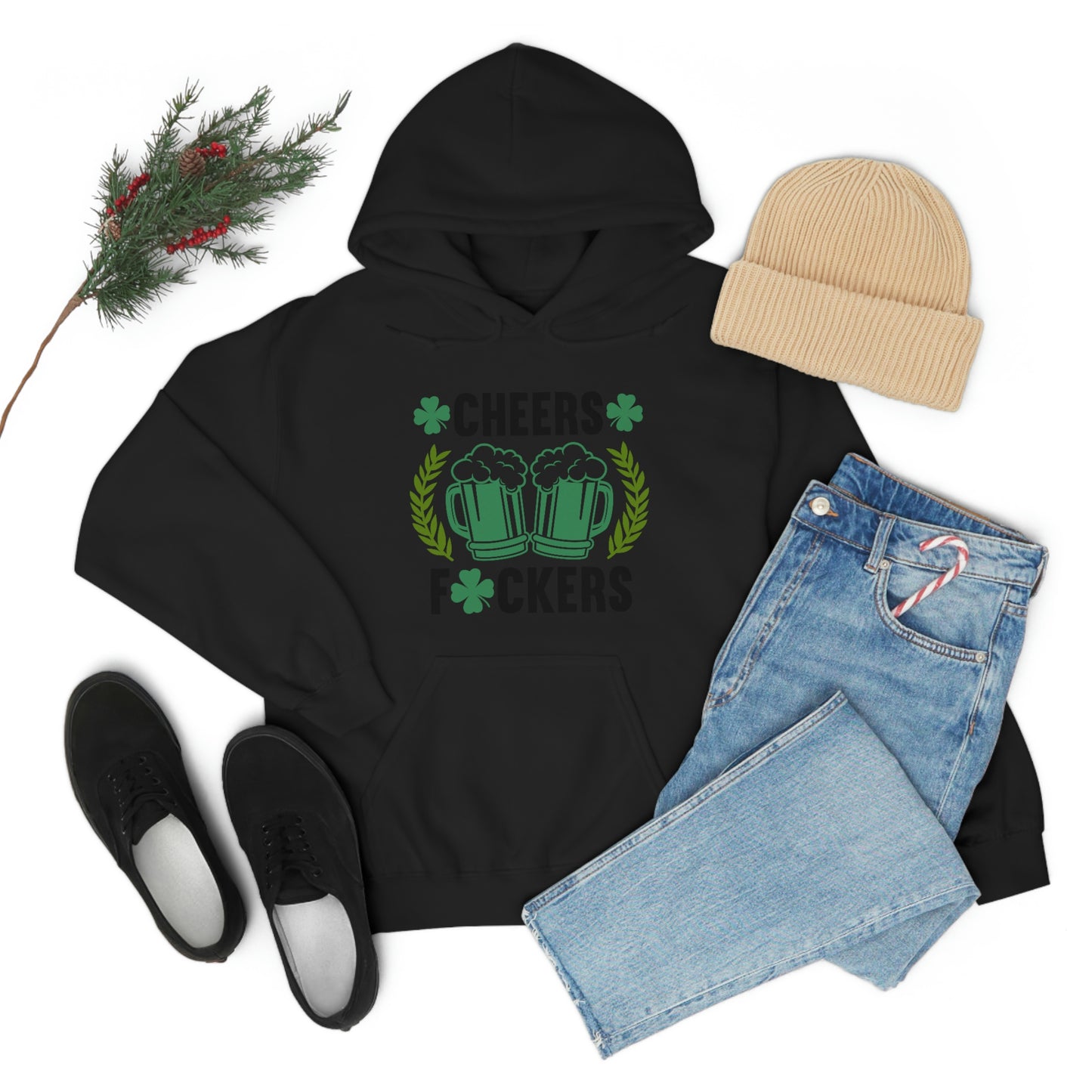 Cheers Fuckers Funny St. Patrick's Day Hooded Sweatshirt