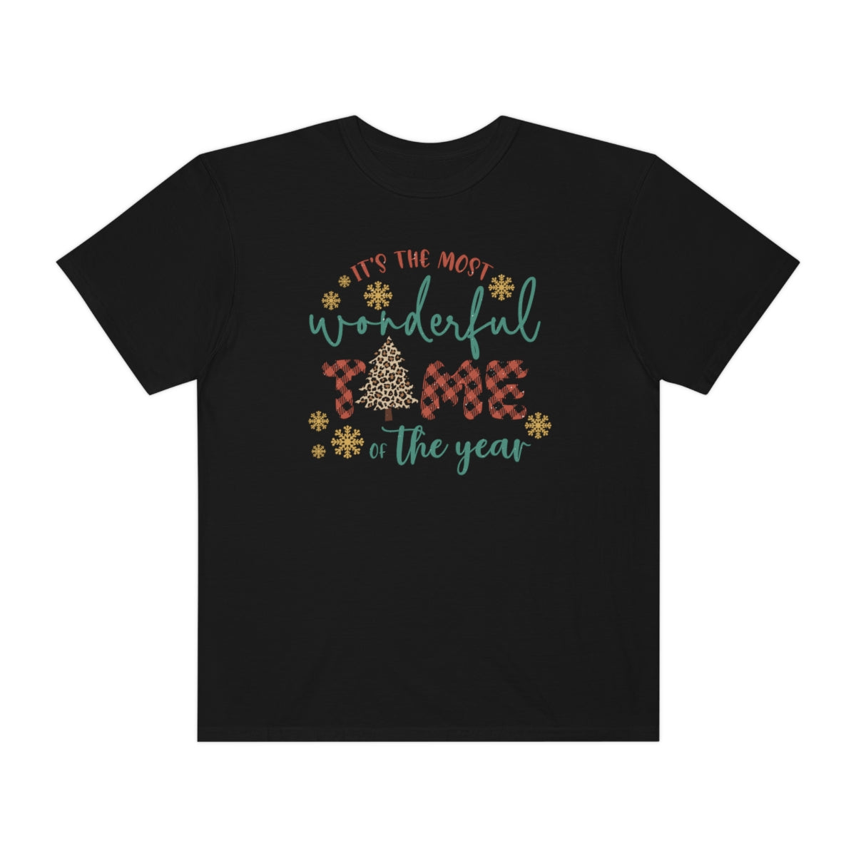 It's the Most Wonderful Time of the Year Christmas TeeShirt design on Unisex Garment-Dyed T-shirt