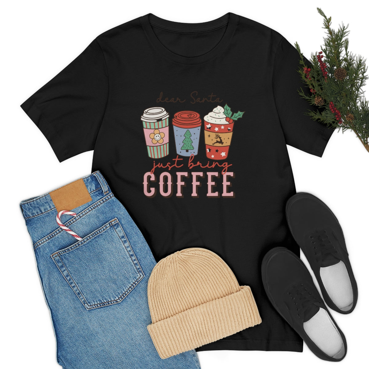 Dear Santa Just Bring Coffee Christmas Tshirt