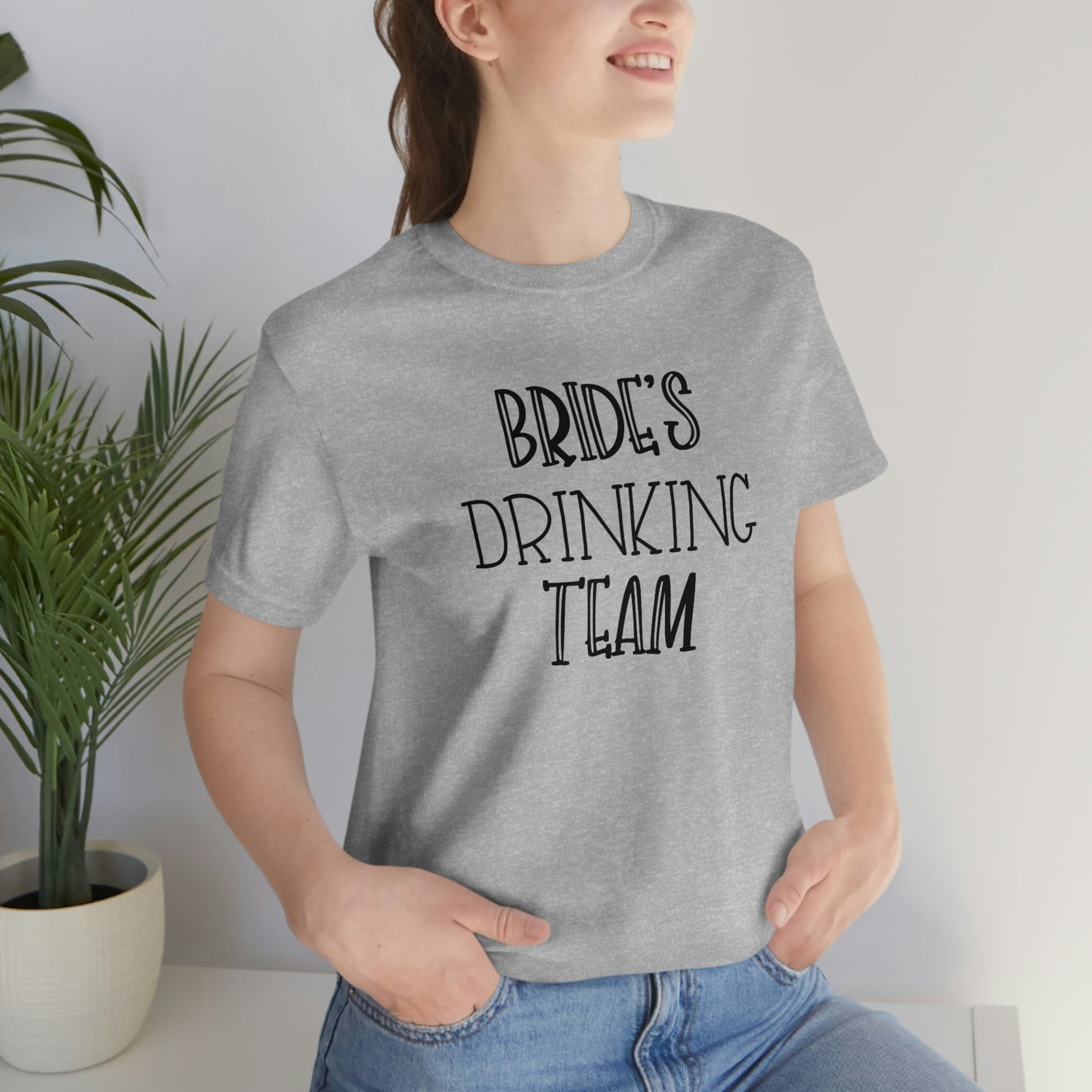 Bride's Drinking Team Bachelorette Bridal Bride to Be Short Sleeve Tshirt