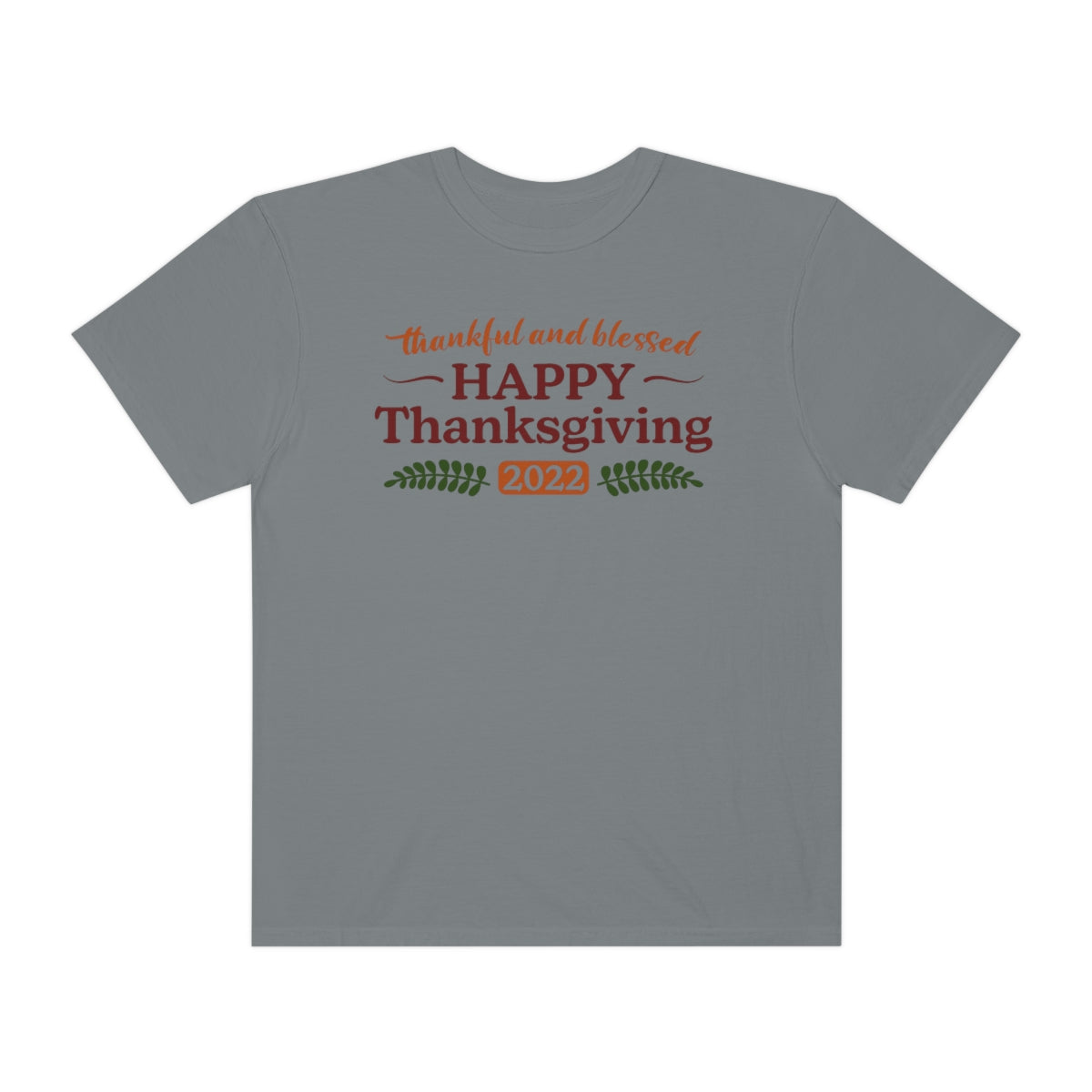 Happy Thanksgiving 2022 TeeShirt Design | Thanksgiving T-Shirt | Retro Thanksgiving Shirt Design | Thanksgiving TShirt | Thanksgiving Lover Shirt | Funny Thanksgiving Tee Shirt Design on Unisex Garment-Dyed T-shirt