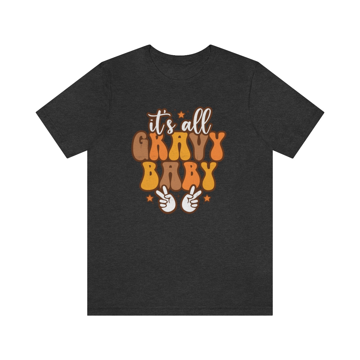 It's All Gravy Baby Thanksgiving Teeshirt on Unisex Jersey Short Sleeve Tee